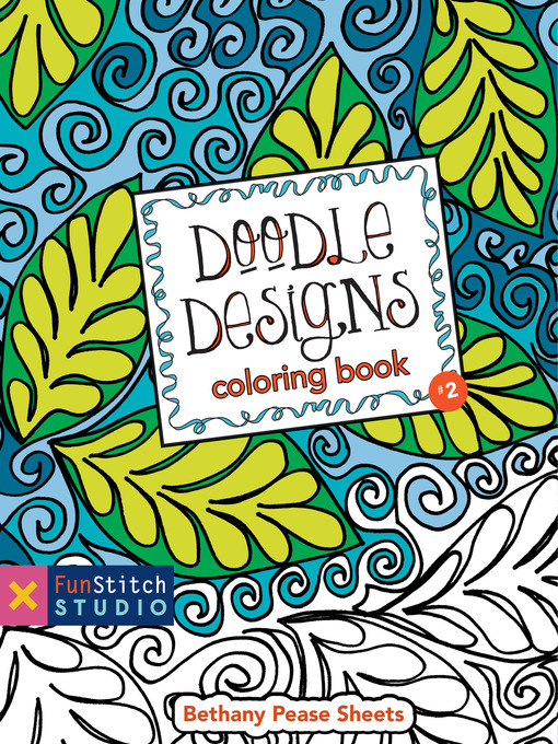 Title details for Doodle Designs Coloring Book by Bethany Pease - Available